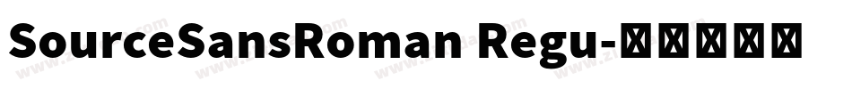 SourceSansRoman Regu字体转换